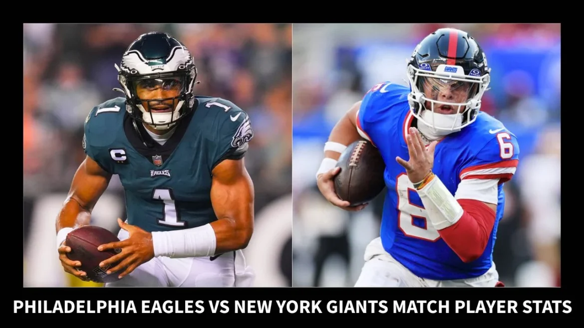 Philadelphia Eagles vs New York Giants Match Player Stats