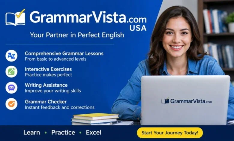 GrammarVista.com USA: Improve Your English Grammar With Simple Tips